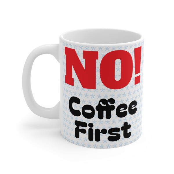 Coffee First Mug 11oz