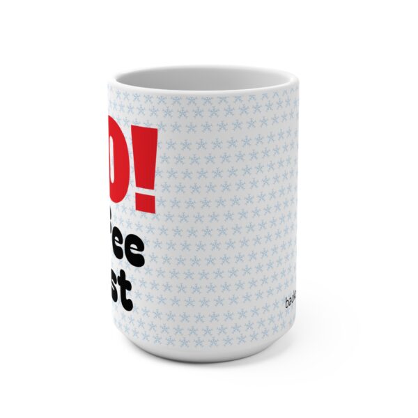 Coffee First Mug 15oz - Image 2