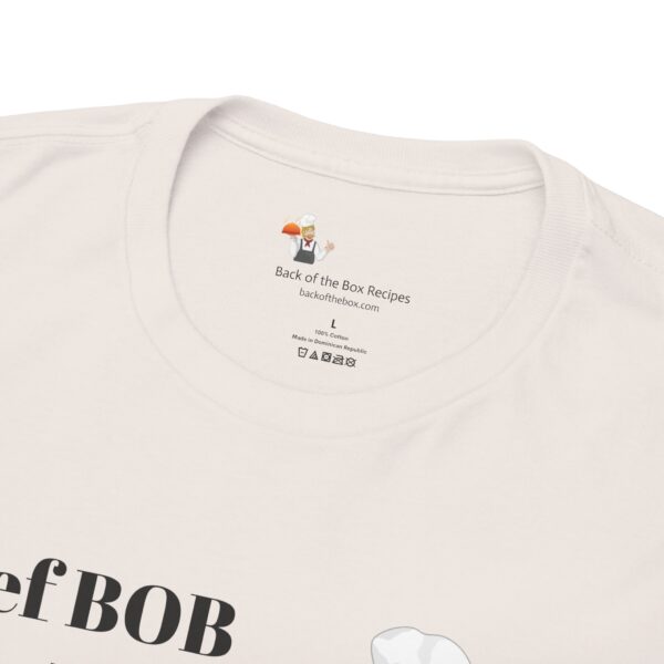 Chef BOB Unisex Heavy Cotton Tee - Image 4