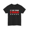 I Am Pro Food - Unisex Heavy Cotton Tee - Image 5