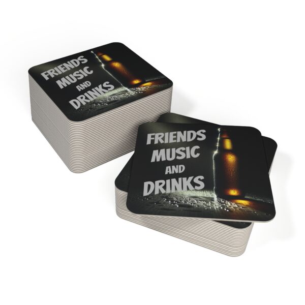 Friends, Music, and Drinks Coasters (50, 100 pcs) - Image 3