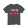 I Am Pro Food - Unisex Heavy Cotton Tee - Image 14