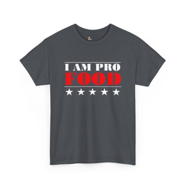 I Am Pro Food - Unisex Heavy Cotton Tee - Image 14