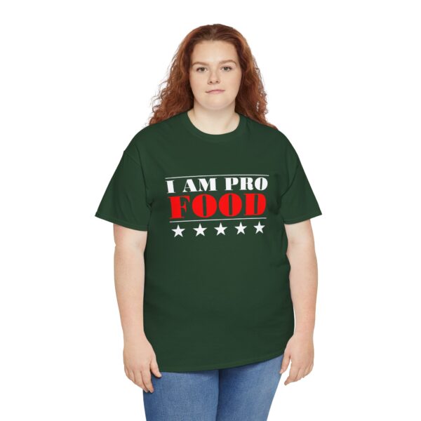 I Am Pro Food - Unisex Heavy Cotton Tee - Image 10