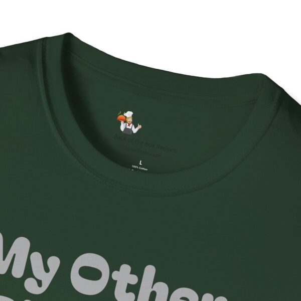 My Other Shirt Unisex Softstyle T-Shirt - Image 10